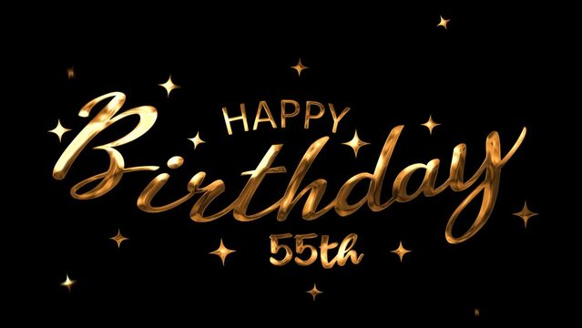 Happy 55th Birthday Handwritten animated text in gold color. Suitable for birthday party, celebration, events, messages, and festivals.