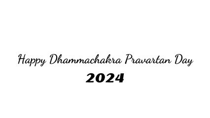 Happy Dhammachakra Pravartan Day wish typography with transparent background