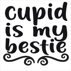 cupid is my bestie