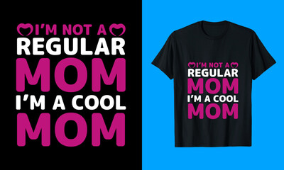 Mom Love, Vector, Typography T-Shirt Design