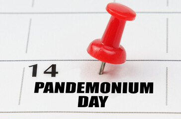 On the calendar grid, the date and name of the holiday - Pandemonium Day - obrazy, fototapety, plakaty