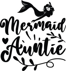  Womens Mermaid Auntie mom design
