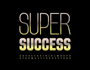 Vector concept poster Super Success with Gold stylish Font, Elite metallic Alphabet Letters and Numbers set