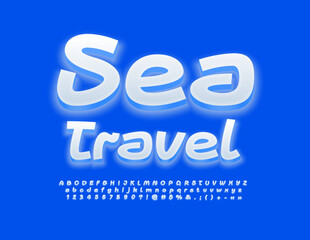 Vector glowing Poster Sea Travel Modern handwritten Font. White 3D Alphabet Letters and Numbers