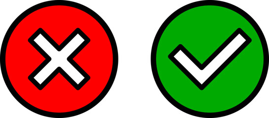 Yes and No or Right and Wrong or Approved and Declined Icons with Check Mark and X Signs in Green and Red Circles. Vector Image.	
