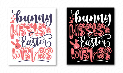 Bunny kisses Easter wishes- Easter T-shirt Design, Editable Vector File.