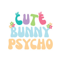 Cute Bunny Psycho