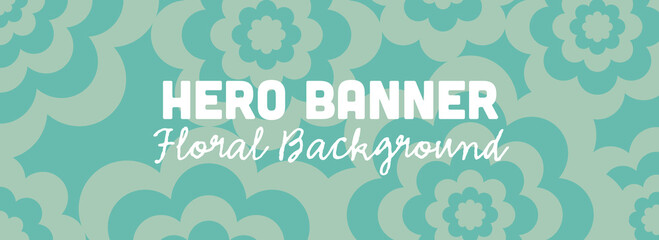 Green Floral Banner With Copy Space, Hero Image Template. Flowers Pattern Image for Websites And Print Design, Turquoise shade