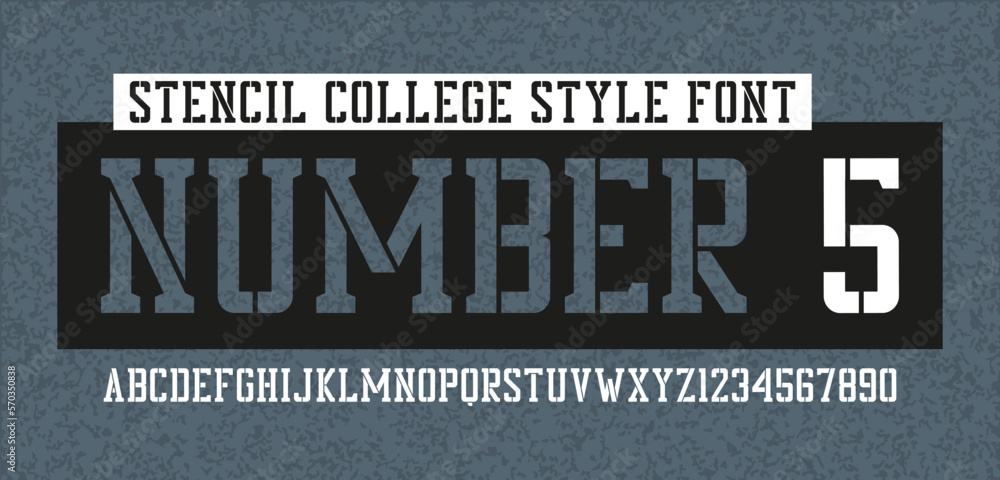 Poster Stencil alphabet. College or university style stencil font with uppercase letters and numbers. Vintage stencil-plate typeface. Vector illustration.