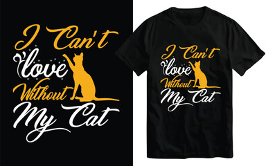 I can't love without  my love t-shirt design