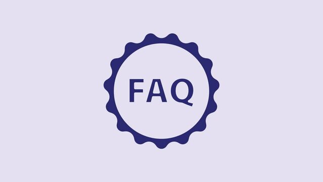 Blue Label with text FAQ information icon isolated on purple background. Circle button with text FAQ. 4K Video motion graphic animation
