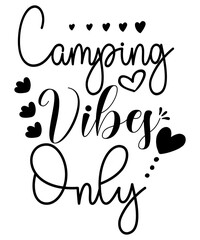 Camping Vibes Only SVG Cut File, Adventure SVG, Adventure SVG Bundle, Adventure SVG T-hirt, Adventure SVG Cut File, Adventure Awaits SVg, Travel SVG,SVG, T-Shirt, SVG Cut File, Camping T-Shirt