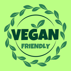 Healthy vegan food. Icon design with an inscription "Vegan Friendly". Vector illustration