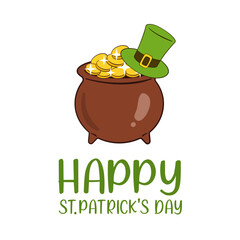 Happy St. Patrick's Day lettering with pot of gold and top hat. St. Patrick's Day greeting card. Cartoon. Vector illustration. Isolated on white background