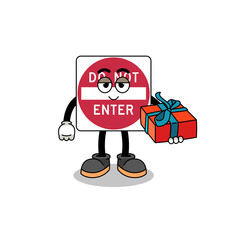 do not enter road sign mascot illustration giving a gift