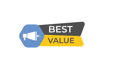 Best Value Button. web template, Speech Bubble, Banner Label Best Value.  sign icon Vector illustration
