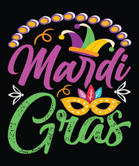 Mardi Gras, Mardi Gras shirt print template, Typography design for Carnival celebration, Christian feasts, Epiphany, culminating  Ash Wednesday, Shrove Tuesday.