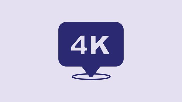 Blue 4k Ultra HD icon isolated on purple background. 4K Video motion graphic animation