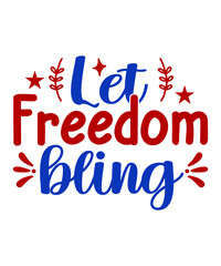 Let Freedom Bling SVG Cut File