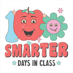 Happy 100 Days of School - 100 Smarter days in Class