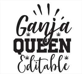 Ganja Queen Editable SVG DESIGN