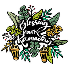 Blessing month Ramadan, hand lettering. Ramadan quote.