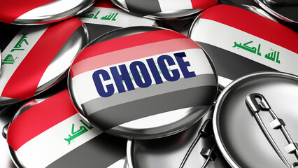 Choice in Iraq - colorful handmade electoral campaign buttons for promotion of choice in Iraq.,3d illustration