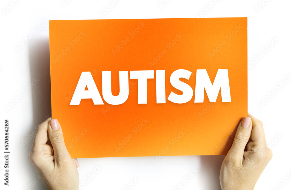 Poster autism - neurodevelopmental disorder characterized by difficulties with social interaction and commu