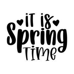 It is Spring Time
