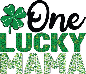 One Lucky Mama Sublimation