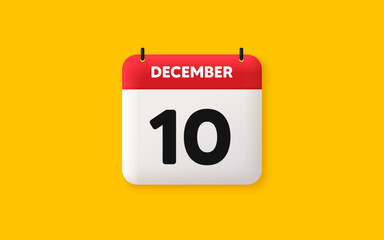 Calendar date 3d icon. 10th day of the month icon. Event schedule date. Meeting appointment time. Agenda plan, December month schedule 3d calendar and Time planner. 10th day day reminder. Vector
