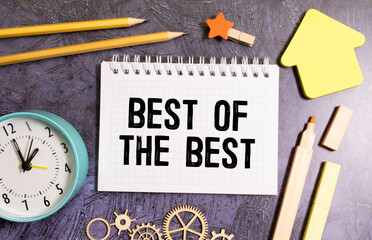 text best of the best. The concept of being better, developing skills, doing a better job.