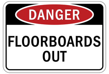 Fall hazard sign and labels floorboards out