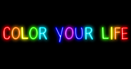 Glowing neon sign with phrase Color Your Life on black background