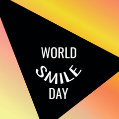 World Smile Day. Geometric design suitable for greeting card poster and banner