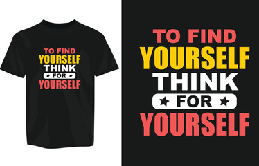 Motivational T-Shirt Design vector eps template. editable vector eps t-shirt template