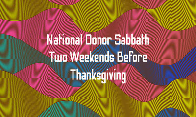 National Donor Sabbath . Geometric design suitable for greeting card poster and banner