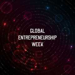 Global Entrepreneurship Week . Geometric design suitable for greeting card poster and banner