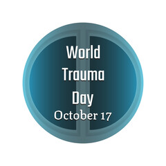 World Trauma Day. Suitable for greeting card poster and banner