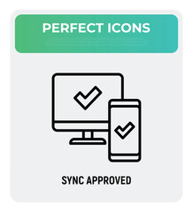 Sync between computer and smartphone is approved: check marks are on device screens. Thin line icon. Modern vector illustration.