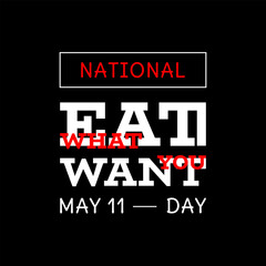 Fototapeta na wymiar National Eat What You Want Day . Geometric design suitable for greeting card poster and banner