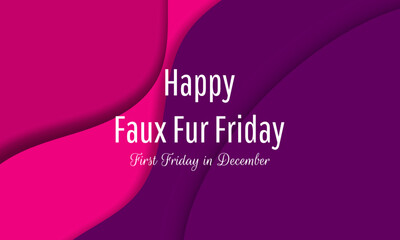 Faux Fur Friday. Geometric design suitable for greeting card poster and banner
