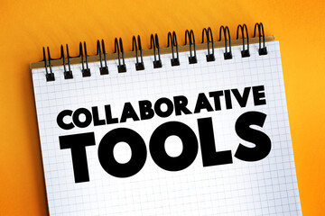 Collaborative Tools text on notepad, concept background