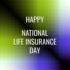 National Life Insurance Day. Geometric design suitable for greeting card poster and banner