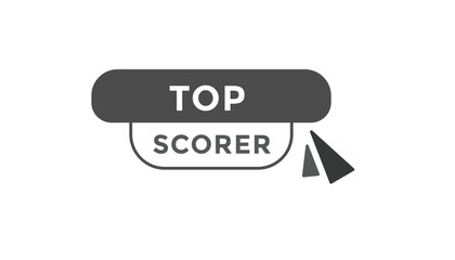 Top scorer button web banner templates. Vector Illustration
