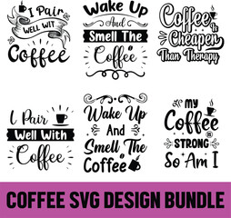 Coffee SVG Quotes Bundle, coffee SVG, Mug Svg, Mug Svg Bundle, Coffee Quote Svg, Mug Quote Svg, Coffee Mug Svg, Vector Png Eps Jpeg, Coffee SVG Design File, coffee design.