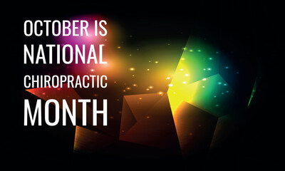 october is National Chiropractic Month. Geometric design suitable for greeting card poster and banner