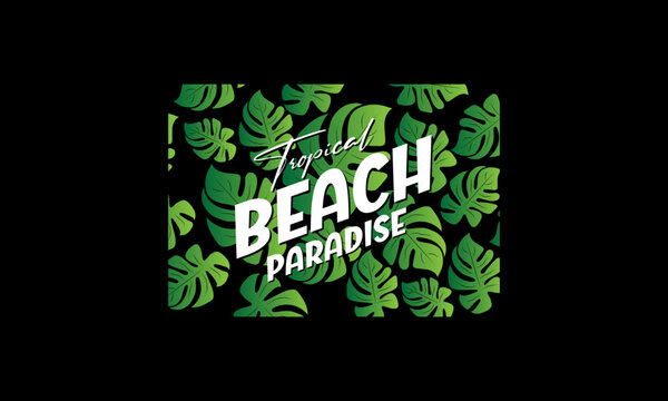 Tropical beach paradise - Beach t-shirt design, Custom vector illustration for posters