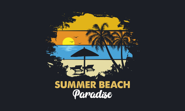 Summer beach paradise - Beach t-shirt design, Custom vector illustration for posters