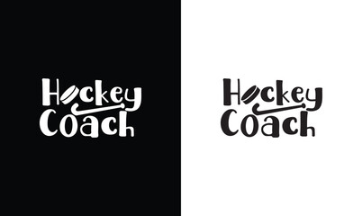Hockey Coach T shirt design, typography